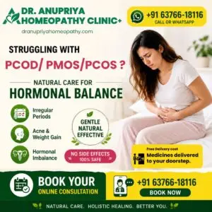 Best Homeopathy Doctor for PCOS – Online Homeopathic Consultation by Dr. Anupriya Homeopathy Clinic